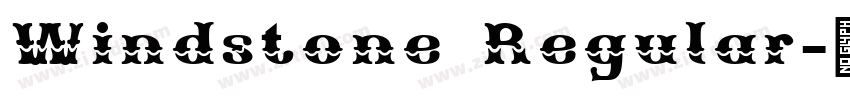 Windstone Regular字体转换 Windstone Regular字体转换